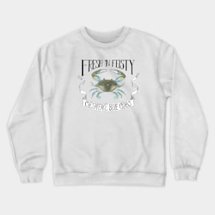 Fresh 'N Feisty Chesapeake Blue Crabs Crewneck Sweatshirt